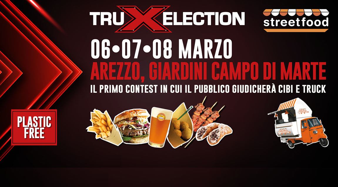 Arezzo Food Truck Contest -  6 - 7 - 8 Marzo